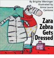 Zara Zebra Gets Dressed