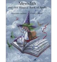 Meredith and Her Magical Book of Spells