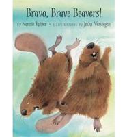 Bravo, Brave Beavers!