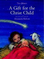 A Gift For The Christ Child