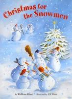 Christmas for the Snowmen