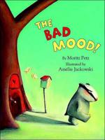 The Bad Mood!