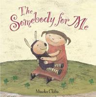 The Somebody for Me