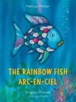 Rainbow Fish: Bilingual Edition (English-French)