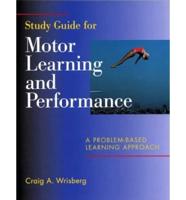 Study Guide for Motor Learning and Performance