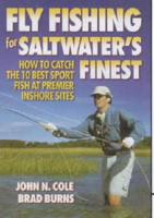 Fly Fishing for Saltwater's Finest