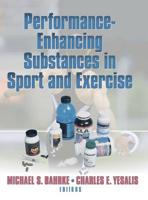 Performance-Enhancing Substances in Sport and Exercise
