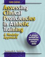 Assessing Clinical Proficiencies in Athletic Training