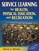 Service Learning for Health, Physical Education and Recreation