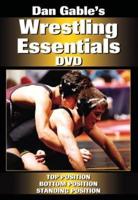 Dan Gable's Wrestling Essentials Complete Collection