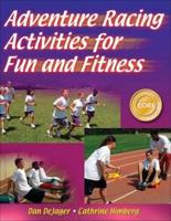 Adventure Racing Activities for Fun and Fitness