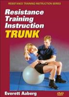 Resistance Training Instruction DVD: Trunk