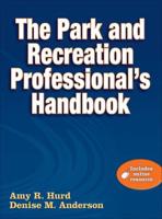 The Park and Recreation Professional's Handbook