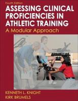 Developing Clinical Proficiency in Athletic Training
