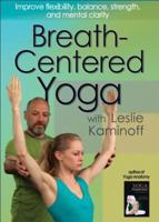Breath-Centered Yoga With Leslie Kaminoff