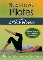 Next-Level Pilates With Erika Bloom