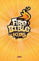 Fire Bible for Kids Paperback NKJV