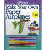 Disney's Make Your Own Paper Airplanes