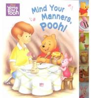 Mind Your Manners, Pooh