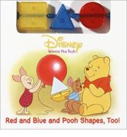 Red and Blue and Pooh Shapes, Too!