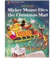 Mickey Mouse Flies the Christmas Mail