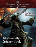 Pirates of the Caribbean: On Stranger Tides Glow-in-the-Dark Sticker Book (Pirates of the Caribbean: On Stranger Tides)