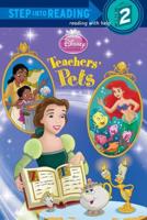 Teachers' Pets (Disney Princess). Step Into Reading(R)(Step 2)