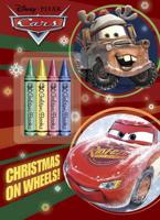 Christmas on Wheels! (Disney/Pixar Cars)