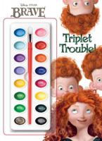 Triplet Trouble! (Disney/Pixar Brave)