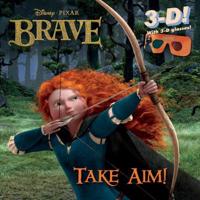 Take Aim! (Disney/Pixar Brave)