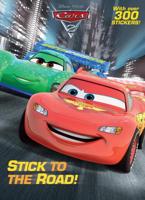 Stick to the Road! (Disney Pixar/Cars)