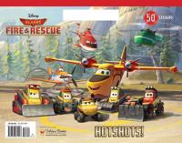 Hotshots! (Disney Planes: Fire & Rescue)