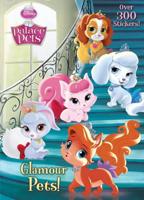 Glamour Pets! (Disney Princess: Palace Pets)
