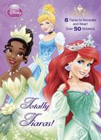 Totally Tiaras! (Disney Princess)