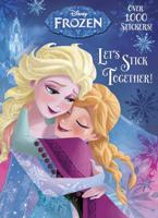 Let's Stick Together! (Disney Frozen)