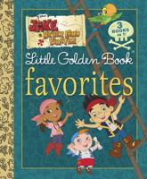 Jake and the Never Land Pirates Little Golden Book Favorites