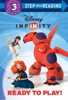 Ready to Play! (Disney Infinity). Step Into Reading(R)(Step 3)