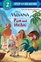 Pua and Heihei (Disney Moana). Step Into Reading(R)(Step 2)