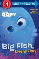 Big Fish, Little Fish (Disney/Pixar Finding Dory). Step Into Reading(R)(Step 1)