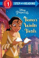 Tiana's Winter Treats (Disney Princess). Step Into Reading(R)(Step 1)