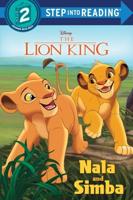 Nala and Simba (Disney The Lion King). Step Into Reading(R)(Step 2)