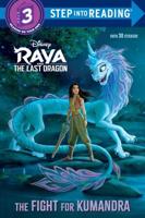 The Fight for Kumandra (Disney Raya and the Last Dragon). Step Into Reading(R)(Step 3)