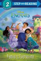Family Is Everything (Disney Encanto). Step Into Reading(R)(Step 2)