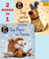 Dug Meets the Puppies, Dug Versus Squirrel
