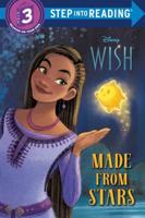 Made from Stars (Disney Wish). Step Into Reading(R)(Step 3)