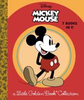 Disney Mickey Mouse: A Little Golden Book Collection (Disney Mickey Mouse). Little Golden Book Bind-Up