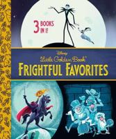Disney Little Golden Book Frightful Favorites (Disney Classic). Little Golden Book Bind-Up