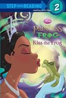 Kiss the Frog (Disney Princess and the Frog)