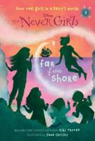 Never Girls #8: Far from Shore (Disney: The Never Girls). A Stepping Stone Book Fiction