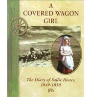 A Covered Wagon Girl